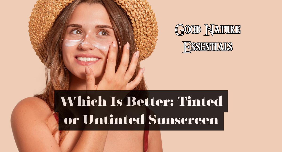 Which Is Better Tinted or Untinted Sunscreen