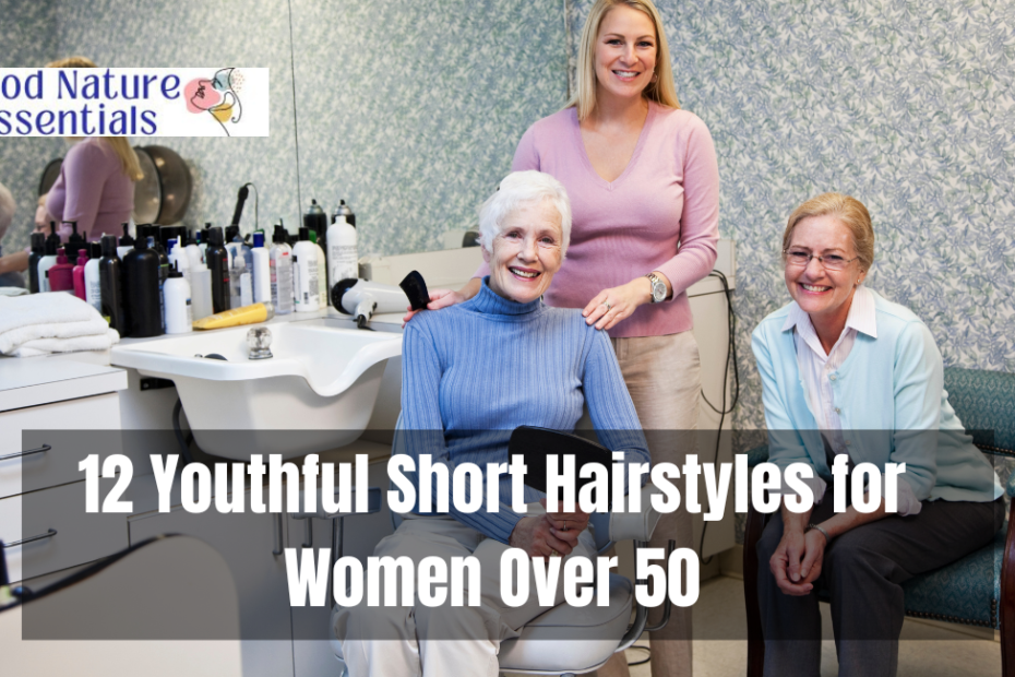12 Youthful Short Hairstyles for Women Over 50